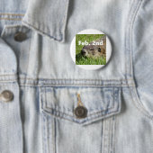 Badge Rond 5 Cm Fin de Groundhog (En situation)