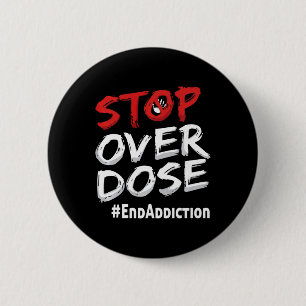 Badge Rond 5 Cm Fin de la dépendance Arrêter sur la sensibilisatio