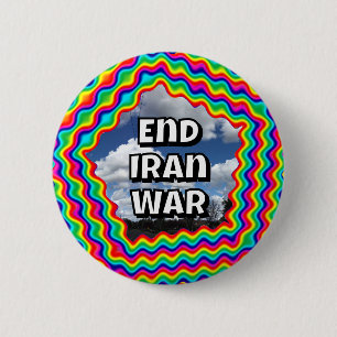 Badge Rond 5 Cm Fin de la guerre en Iran (vous pouvez changer les
