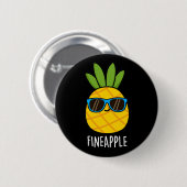 Badge Rond 5 Cm Fineappy Funny Pun d'ananas Dark BG (Devant & derrière)