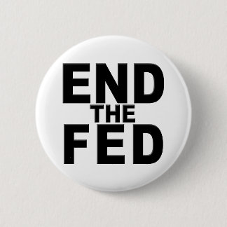 Badge Rond 5 Cm Finissez le Fed
