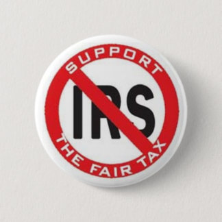 Badge Rond 5 Cm Finissez l'IRS, soutenez le FairTax !