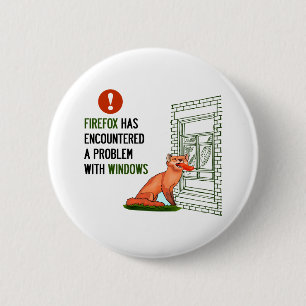 Badge Rond 5 Cm Firefox a rencontré un problème avec des fenêtr