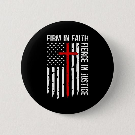 Badge Rond 5 Cm Firm In Faith Fierce In Justice Usa Flag Christian (Devant)