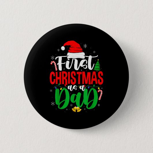 Badge Rond 5 Cm First Christmas As A Dad New Daddy 1st Christmas  (Devant)