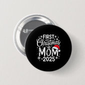 Badge Rond 5 Cm First Christmas As Mom 2025 Matching Family Holida (Devant & derrière)