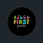 Badge Rond 5 Cm First Grade Dinosaurs Ck To School 1st Grade Teach<br><div class="desc">First Grade Dinosaurs Ck To School 1st Grade Teacher</div>