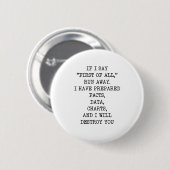 Badge Rond 5 Cm First of All Funny Mug Office Gift Coworker Gift (Devant & derrière)