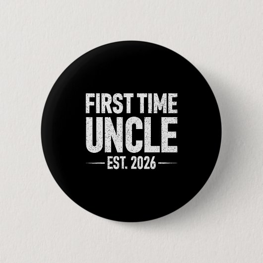 Badge Rond 5 Cm First Time Uncle Est. 2026 Funny New Uncle (Devant)