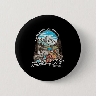 Badge Rond 5 Cm Fisher Of Men Matthew 419 Christian Fishing Dad Bi
