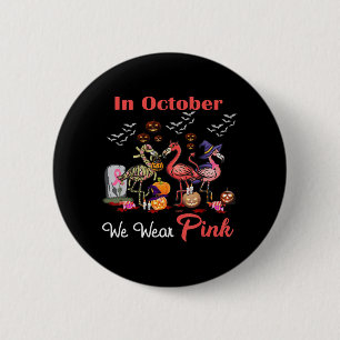 Badge Rond 5 Cm Flamant rose En Octobre Nous Portons Pink Breast C