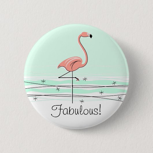 Badge Rond 5 Cm Flamant rose 'Fabulous ! ' bouton vert (Devant)