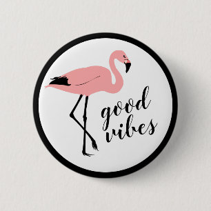 Badge Rond 5 Cm Flamant rose Good Vibes Funny Bouton