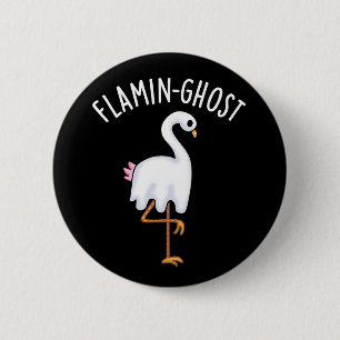 Badge Rond 5 Cm Flamin-fantôme Funny Flamant rose Fantôme Pun Fant