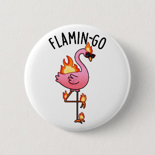 Badge Rond 5 Cm Flamin-go Funny Flamant rose Pun