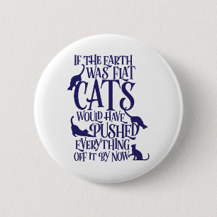 Badge Rond 5 Cm Flat Earth Théorie de Chat Graphique Jour des terr