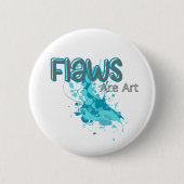 Badge Rond 5 Cm Flaws Are Art – Inspirational Abstract Splash Blue (Devant)