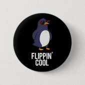 Badge Rond 5 Cm Flippin Cool Funny Penguin Pun Dark BG (Devant)