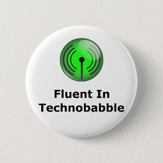 Badge Rond 5 Cm Fluide dans le jargon technique (Devant)
