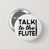 Badge Rond 5 Cm Flute - Parlez À La Musique Flute (Devant & derrière)