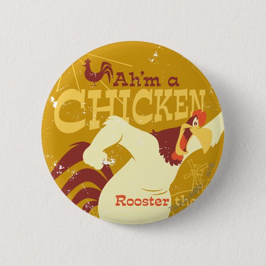 Badge Rond 5 Cm Foghorn Ah est un poulet (Devant)