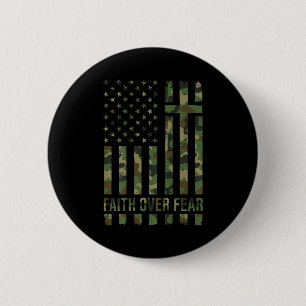 Badge Rond 5 Cm Foi chrétienne patriotique masculine sur la peur a