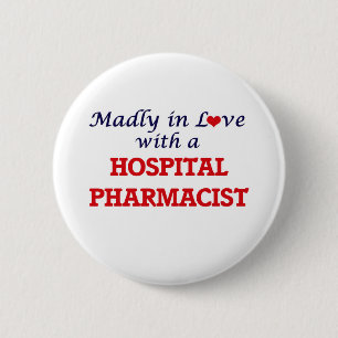 Badge Rond 5 Cm Follement dans l'amour avec un pharmacien