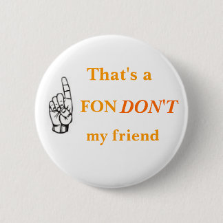 Badge Rond 5 Cm FonDONT