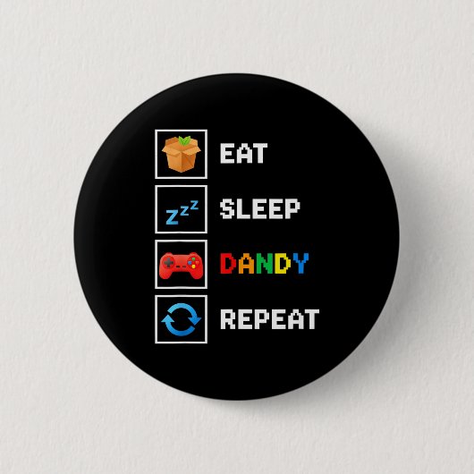 Badge Rond 5 Cm Food & Drink Eat Sleep Dandy Repeat Xel Foodie (Devant)