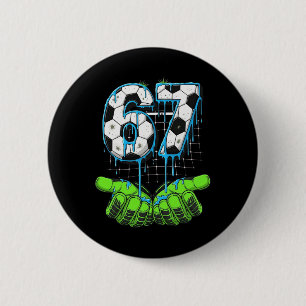 Badge Rond 5 Cm Football 67 Six Seven Drôle Gen Alpha Meme Drip