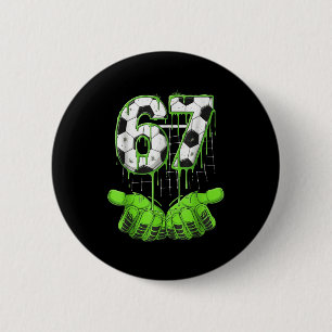 Badge Rond 5 Cm Football 67 Six Seven Drôle Gen Alpha Meme Drip Ga