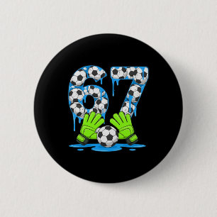 Badge Rond 5 Cm Football 67 Six Seven Génération Alpha Mème Dégoul