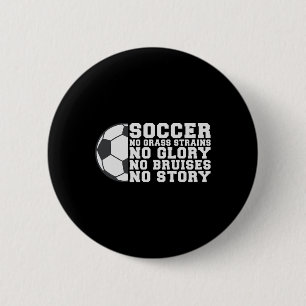 Badge Rond 5 Cm Football Pas de Blessure Pas de Gloire Pas de Bleu