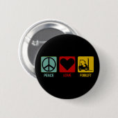 Badge Rond 5 Cm Forklift Driver Peace Love Design (Devant & derrière)
