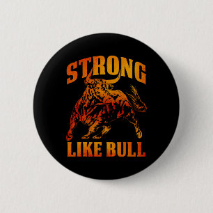 Badge Rond 5 Cm Forte Comme Un Bâtiment De Bodybuilding À Taureau 