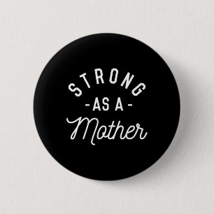 Badge Rond 5 Cm Forte comme une mère - cadeau de la Fête des mères