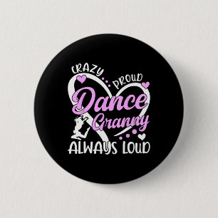 Badge Rond 5 Cm Fou Fier Danse Granny Danser Granny Granny D'Une D