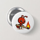 Badge Rond 5 Cm Fourmi de feu (Devant & derrière)