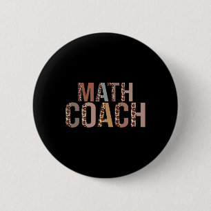 Badge Rond 5 Cm Fournitures de coach de maths léopard amusant Ck p