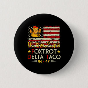 Badge Rond 5 Cm Foxtrot Delta Taco 8647 Allons Taco Us Drapeau We 