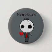 Badge Rond 5 Cm Fracture (Devant)