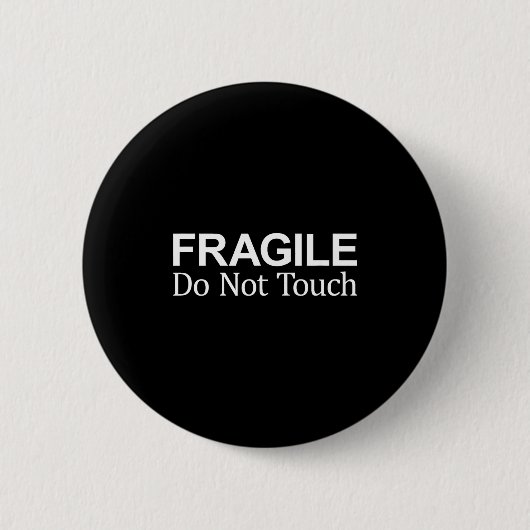 Badge Rond 5 Cm Fragile - Do Not Touch -  (Devant)