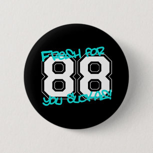 Badge Rond 5 Cm Frais pour '88