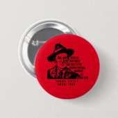 Badge Rond 5 Cm Frank Little IWW Quote Button (Devant & derrière)