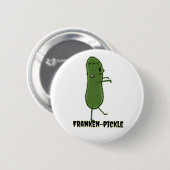 Badge Rond 5 Cm Franken-pickle (Devant & derrière)