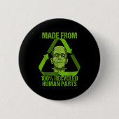 Badge Rond 5 Cm Frankenstein Made From 100% Recycled Human Parts H (Devant)