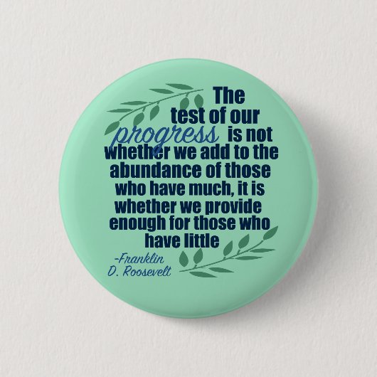 Badge Rond 5 Cm Franklin D. Roosevelt Inspirational Progress Quote (Devant)