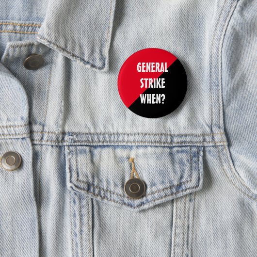 Badge Rond 5 Cm Frappe Générale Quand ? (En situation)