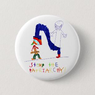 Badge Rond 5 Cm Frappent du pied le patriarcat