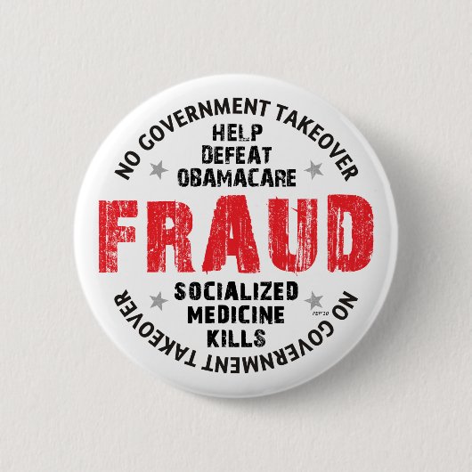 Badge Rond 5 Cm Fraude Obamacare (Devant)